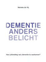 Dementie anders belicht