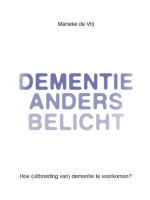 Dementie anders belicht – presentatieslide Marieke de Vrij